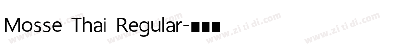 Mosse Thai Regular字体转换